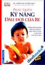 Phát Triển Kỹ Năng Đầu Đời Của Bé