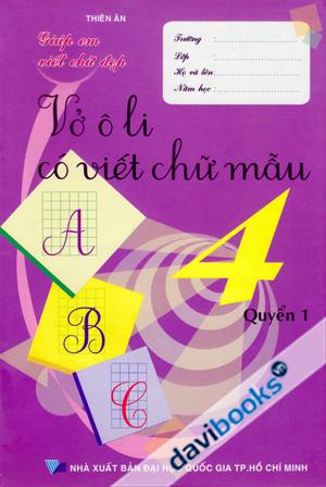 Vở Ô Li Có Viết Chữ Mẫu 4 Quyển 1