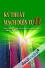 Kỹ thuật mạch điện tử II dùng Cho sinh Viên Các Trường Cao Đẳng Nghề Và Trung Cấp Nghề