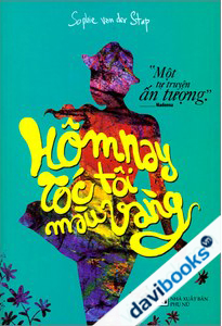 Hôm Nay Tóc Tôi Màu Vàng