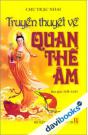 Truyền Thuyết Về Quan Thế Âm 