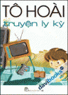 Tô Hoài - Truyện Ly Kỳ