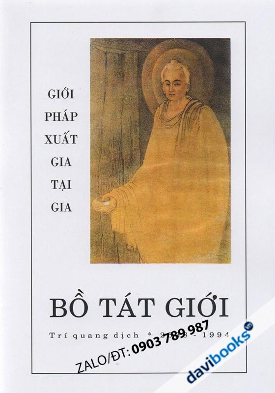 Giới Pháp Xuất Gia Tại Gia: Bồ Tát Giới – HT Trí Quang