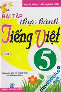 Bài tập thực hành Tiếng Việt lớp 5 (Tập 2)
