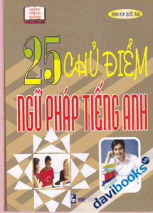 25 chủ điểm ngữ pháp tiếng Anh