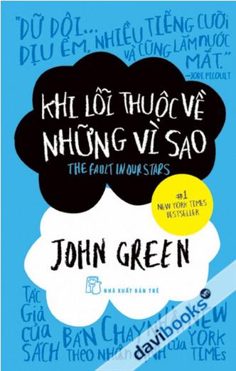 Khi Lỗi Thuộc Về những Vì Sao - Sách Cho Tuổi Thần Tiên
