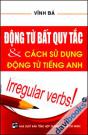 Động Từ Bất Quy Tắc Và Cách Sử Dụng Động Từ Tiếng Anh