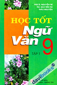 Học Tốt Ngữ Văn 9 (Tập 1)