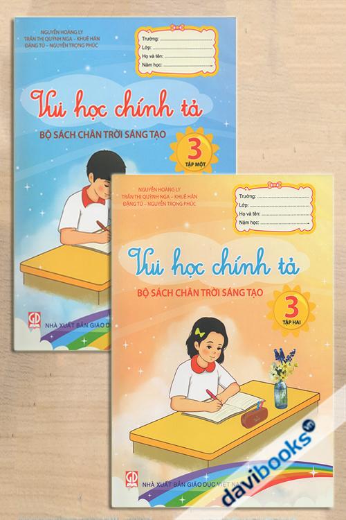 Vui Học Chính Tả 3 (Bộ Sách Chân Trời Sáng Tạo, Bộ 2 Cuốn)