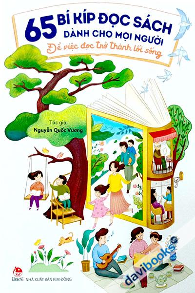 65 Bí Kíp Đọc Sách Dành Cho Mọi Người - Để Việc Đọc Trở Thành Lối Sống