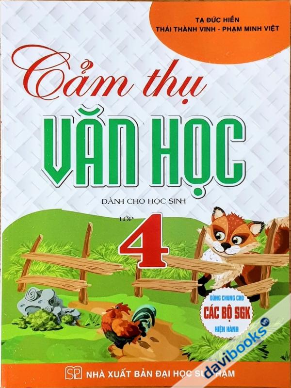Cảm Thụ Văn Học Dành Cho Học Sinh Lớp 4 (Bộ SGK Hiện Hành)