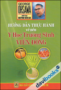 Hướng Dẫn Thực Hành Về Nền Y Học Trường Sinh Viễn Đông