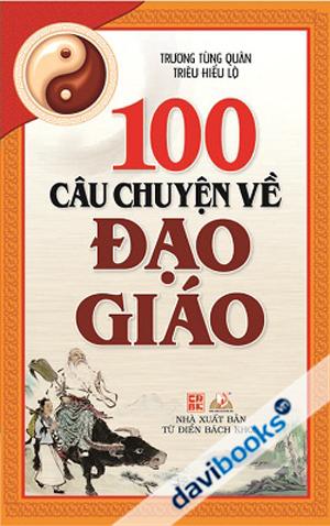 100 Câu Chuyện Về Đạo Giáo