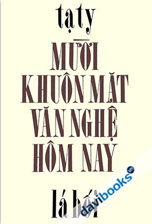 Mười Khuôn Mặt Văn Nghệ Hôm Nay