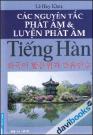 Các Nguyên Tắc Phát Âm Và Luyện Phát Âm Tiếng Hàn