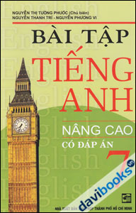 Bài Tập Tiếng Anh Nâng Cao 7 Có Đáp Án