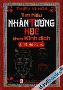 Tìm Hiểu Nhân Tướng Học Theo Kinh Dịch