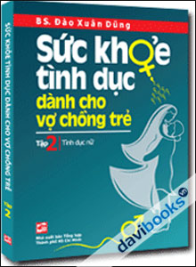 Sức Khỏe Tình Dục Dành Cho Vợ Chồng Trẻ - Tình Dục Nữ