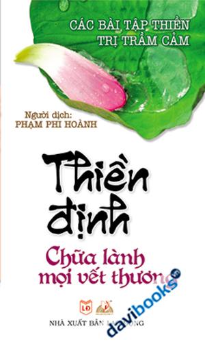 Thiền Định Chữa Lành Mọi Vết Thương