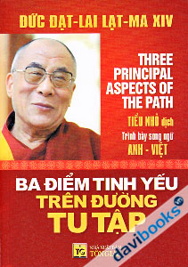 Ba Điểm Tinh Yếu Trên Đường Tu Tập (Song Ngữ Anh Việt)