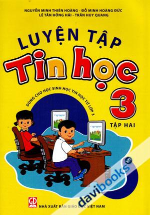 Luyện Tập Tin Học 3 Tập 2