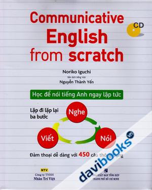 Communicative English From Scratch (Kèm CD)
