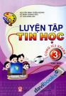 Luyện Tập Tin Học Cùng IC3 Spark Lớp 3 (Tập 2)