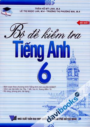 Bộ Đề Kiểm Tra Tiếng Anh 6