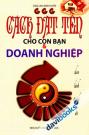 Cách Đặt Tên Cho Con Bạn Và Doanh Nghiệp