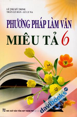 Phương Pháp Làm Văn Miêu Tả 6