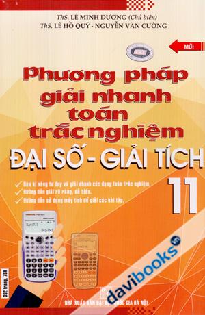 Phương Pháp Giải Nhanh Toán Trắc Nghiệm Đại Số Giải Tích 11