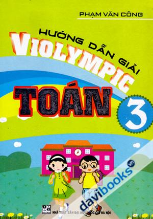 Hướng Dẫn Giải Violympic Toán 3
