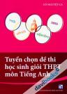 Tuyển Chọn Đề Thi Học Sinh Giỏi THPT Môn Tiếng Anh