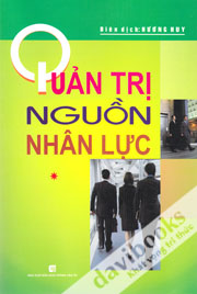 Quản Trị Nguồn Nhân Lực - Tập 1