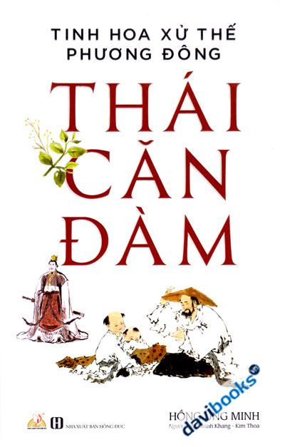Thái Căn Đàm Tinh Hoa Xử Thế Phương Đông