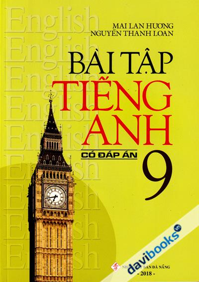 Bài Tập Tiếng Anh 9 Có Đáp Án