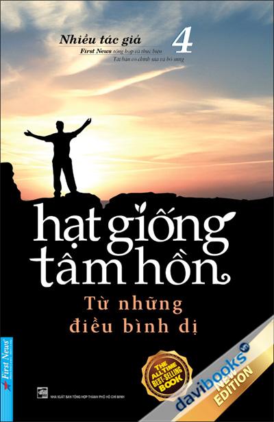 Hạt Giống Tâm Hồn 4 Từ Những Điều Bình Dị