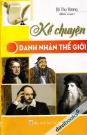 Kể Chuyện Danh Nhân Thế Giới