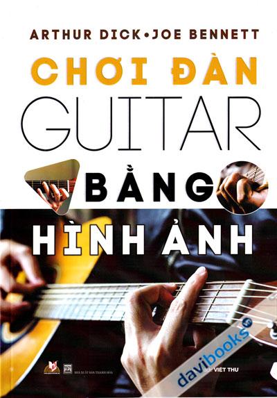 Chơi Đàn Guitar Bằng Hình Ảnh