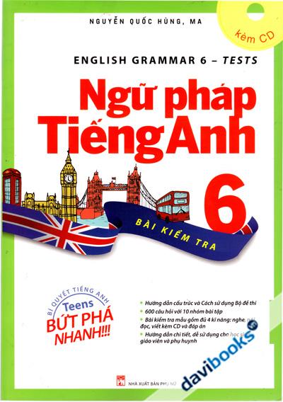 Ngữ Pháp Tiếng Anh 6 - Bài Kiểm Tra (Kèm CD)