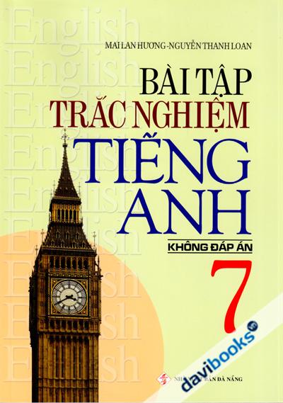 Bài Tập Trắc Nghiệm Tiếng Anh 7 Không Đáp Án