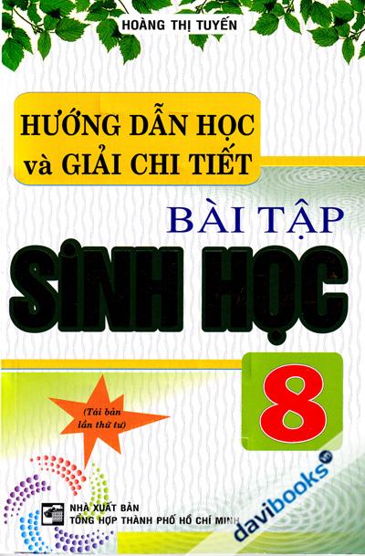 Hướng Dẫn Học Và Giải Chi Tiết Bài Tập Sinh Học 8