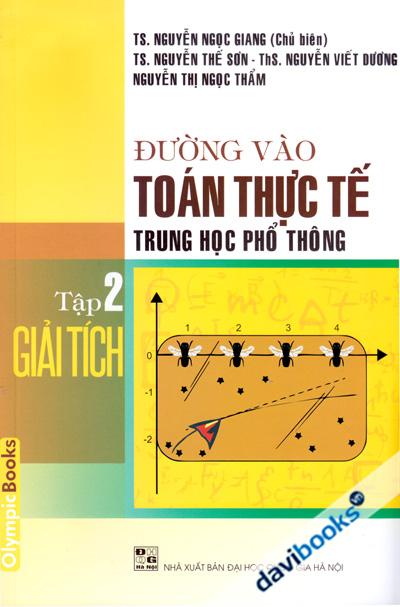Đường Vào Toán Thực Tế Trung Học Phổ Thông Tập 2 Giải Tích