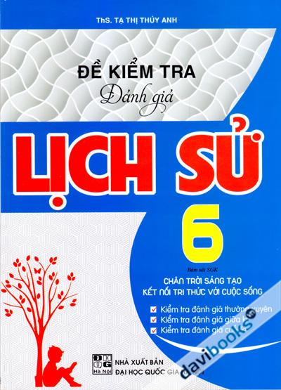 Đề Kiểm Tra Đánh Giá Lịch Sử 6