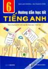 Hướng Dẫn Học Tốt Tiếng Anh 6