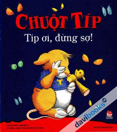 Chuột Típ Típ Ơi Đừng Sợ