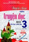 Tuyển Chọn Những Truyện Đọc Hay Cho Học Sinh Lớp 3