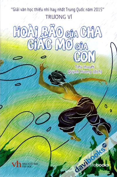 Hoài Bão Của Cha Giấc Mơ Của Con