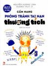 Cẩm Nang Phòng Tránh Tai Nạn Thương Tích