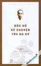 Di Sản Hồ Chí Minh - Bác Hồ Kể Chuyện Tây Du Ký